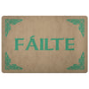 Failte Gaelic Welcome Celtic Doormat GreenDoormatLight Brown