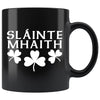 Slainte Mhaith Gaelic Irish Coffee Mug 11ozDrinkwareWhite