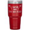 Wish This Was Mead Axes Tumbler 30ozTumblersRed