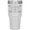 Wish This Was Mead Axes Tumbler 30ozTumblersWhite
