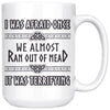 I Was Afraid Once Viking Knot MugDrinkware15oz Mug