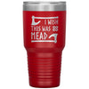 I Wish This Was Mead Tumbler 30ozTumblersRed