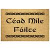 Irish Cead Mile Welcome Failte Celtic Gaelic Outdoor DoormatHome Goods24x16