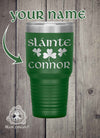 Irish Sláinte Personalized Tumbler 30ozTumblers