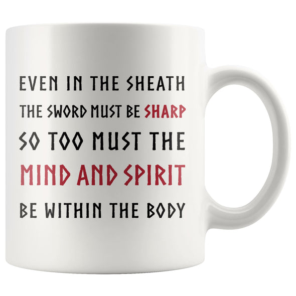 Norse Viking Quote Sword and Sharp Mind White Ceramic Coffee Mug 11ozDrinkwareVersion 1