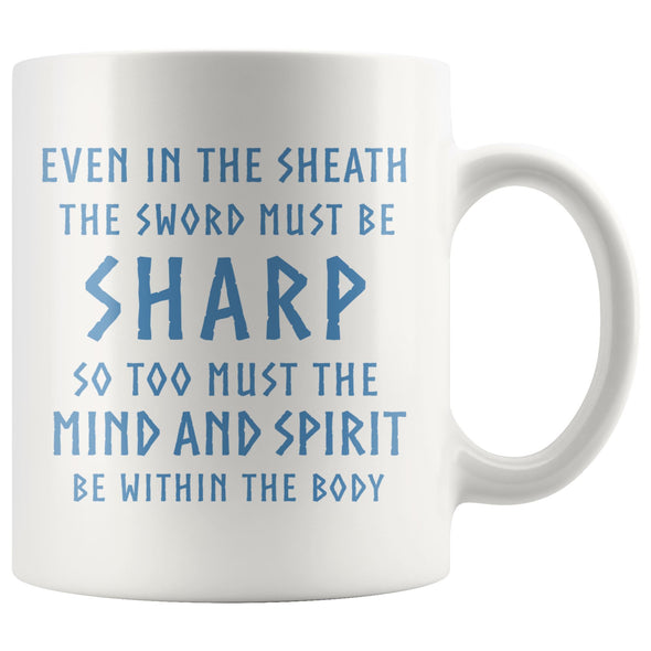 Norse Viking Quote Sword and Sharp Mind White Ceramic Coffee Mug 11ozDrinkwareversion 5