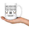 Personalized I Was Afraid Once Viking MugDrinkware