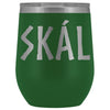 Skál Old Norse Cheers Wine TumblerWine TumblerGreen