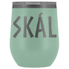 Skál Old Norse Cheers Wine TumblerWine TumblerTeal