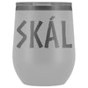 Skál Old Norse Cheers Wine TumblerWine TumblerWhite