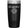 Slainte Gaelic Toast Celtic Heart Knot Etched Tumbler 20ozTumblersBlack