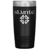 Slainte Gaelic Toast Celtic Knot Etched Tumbler 20ozTumblersBlack