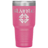 Slainte Gaelic Toast Celtic Knot Etched Tumbler 30ozTumblersPink