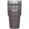 Slainte Irish Gaelic Toast Etched Tumbler 30ozTumblersPewter