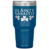 Slainte Mhaith Gaelic Irish Tumbler 30ozTumblersBlue