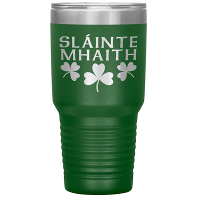 Slainte Mhaith Gaelic Irish Tumbler 30ozTumblersGreen