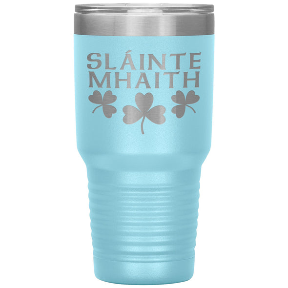 Slainte Mhaith Gaelic Irish Tumbler 30ozTumblersLight Blue